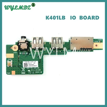 K401LB IO ODBOR REV2.0 Za ASUS K401LB K401 K401L A401L USB Avdio odbor 100% OK