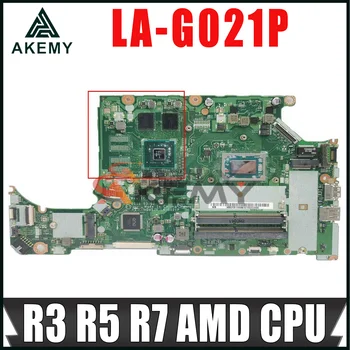 A315-41 LA-G021P Matično ploščo za Acer Nitro 5 AN515-52 A315-41 LA-G021P Prenosni računalnik z Matično ploščo Mainboard RX560 GPU R3 R5 R7 AMD PROCESOR